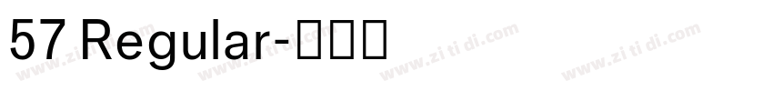 57 Regular字体转换 57 Regular字体转换